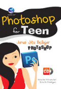 Photoshop for Teen Jurus Jitu Belajar Photoshop