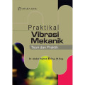 Praktikal Vibrasi Mekanik: Teori dan Praktik