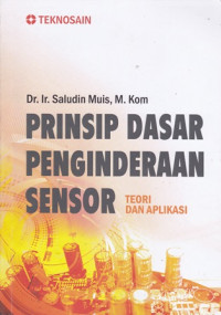 Prinsip Dasar Penginderaan Sensor; Teori dan Aplikasi