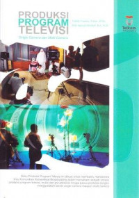 Produksi Program Televisi; single camera dan multi camera