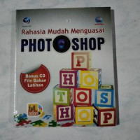 Image of Rahasia Mudah Menguasai Photoshop