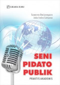 Seni Pidato Publik ; praktis akademis