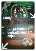 Shortcourse 3ds Max 2011 untuk Pemodelan Berbagai Macam Objek