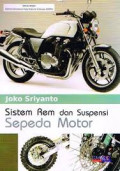 Sistem Rem Dan Suspensi Sepeda Motor