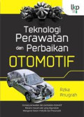 Teknologi Perawatan Dan Perbaikan Otomotif
