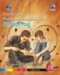 The Art Of Photo Manipulation With Photoshop