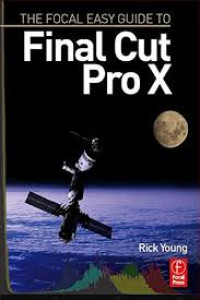 The Focal Easy Guide To Final Cut Pro X