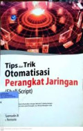 Tips dan Trik Otomatisasi Perangkat Jaringan ( Shell Script )