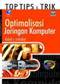 Top Tips & Trik Optimalisasi Jaringan Komputer Kabel & Nirkabel