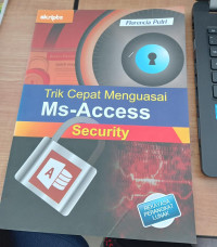 Trik Cepat Menguasai MS-Access Security